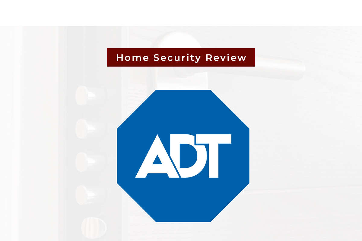 Home Security Review of ADT
